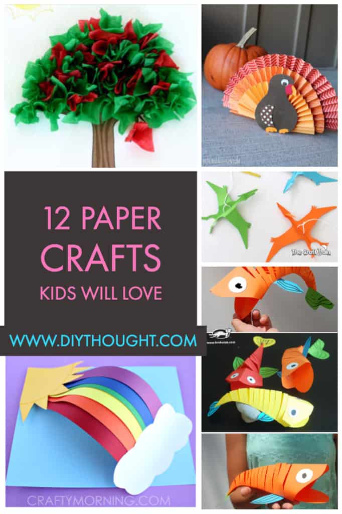 12 Paper Crafts Kids Will Love - diy Thought