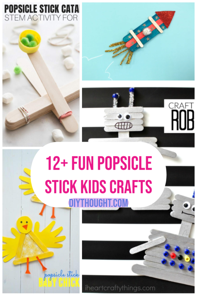 12+ Fun Popsicle Stick Kids Crafts - diy Thought