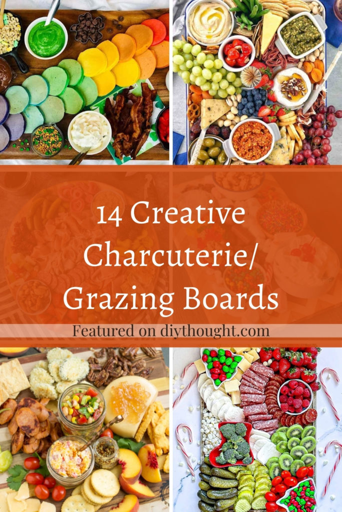 14 Creative Charcuterie/ Grazing Boards - diy Thought