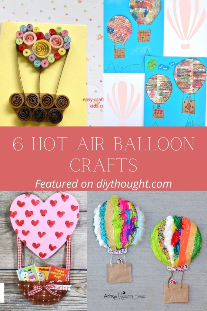 6 Hot Air Balloon Crafts - Diy Thought